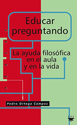 9788428819459: Educar Preguntando: La ayuda filosfica en el aula y en la vida: 65