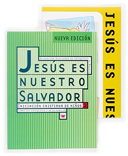 Beispielbild fr Jess Es Nuestro Salvador. Iniciacin Cristiana de Ninos 2. Libro Del Catequista y de la Familia zum Verkauf von Hamelyn