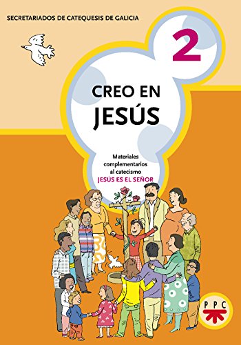 Imagen de archivo de Creo en Jess 2 : materiales complementarios al catecismo Jess es el Seor (Catequesis Galicia, Band 2) a la venta por medimops