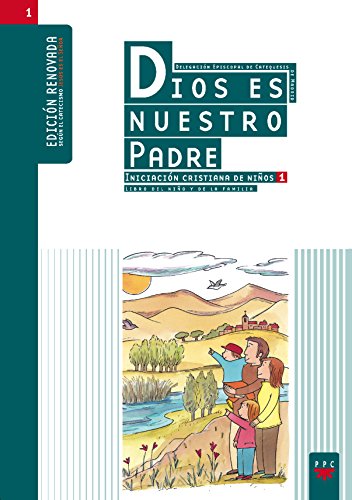 Beispielbild fr Dios es nuestro padre 1 : libro del nio y de la familia: Iniciacin cristiana de nios. 1 (Catequesis Madrid) zum Verkauf von medimops