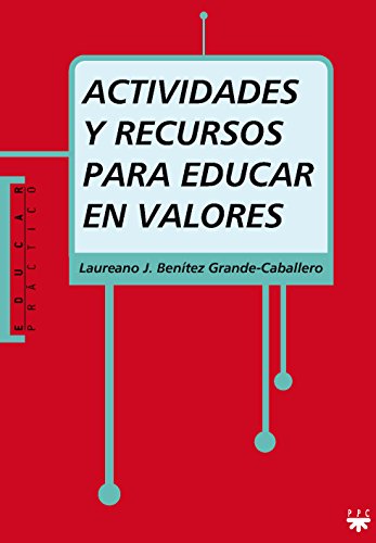 Imagen de archivo de Actividades y recursos para educar en valores a la venta por Revaluation Books