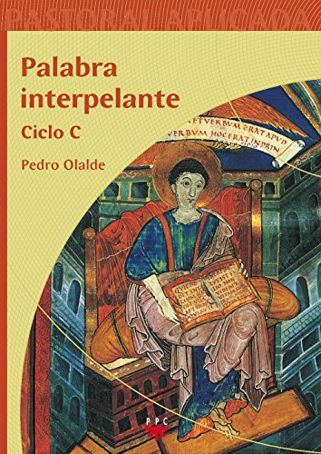 Beispielbild fr Palabra interpelante, ciclo C zum Verkauf von Librera Prez Galds