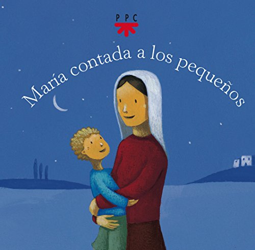 MarÃ­a contada a los pequeÃ±os (9788428821872) by Mrowiec, Katia