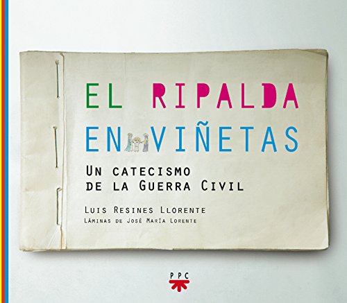 Imagen de archivo de El Ripalda en Vietas. Un catecismo de la Guerra Civil a la venta por Librera Antonio Azorn