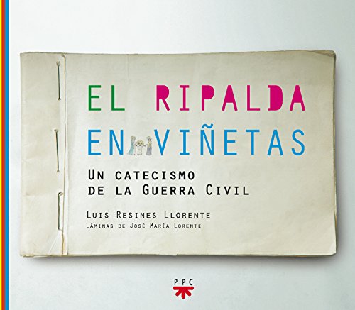 El Ripalda en Viñetas. Un catecismo de la Guerra Civil