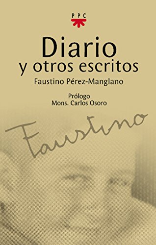 Stock image for Diario Y Otros Escritos (Faustino) for sale by medimops