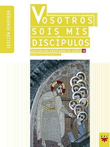 Stock image for CM.VOSOTROS SOIS MIS DISCIPULOS.GUIA(NUE for sale by Zilis Select Books