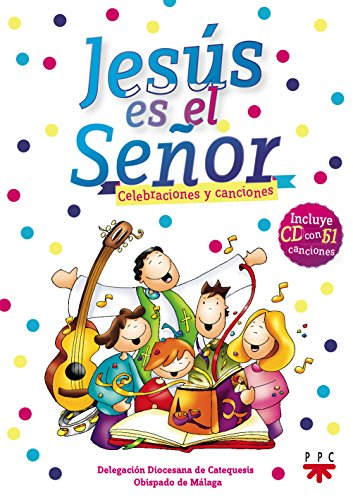 9788428823784: Jess Es El Seor. Celebraciones Y Canciones (Catequesis)