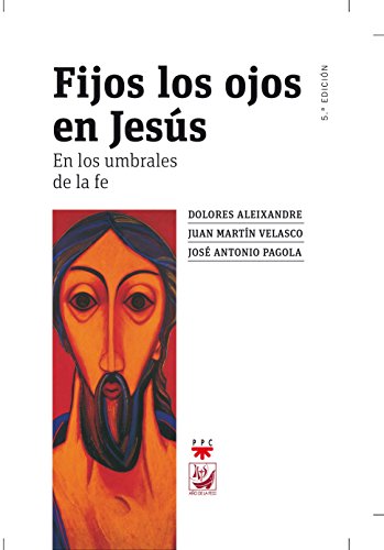 Beispielbild fr FIJOS LOS OJOS EN JESUS: En los umbrales de la fe zum Verkauf von Librera Races