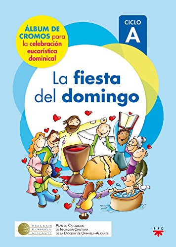 9788428829977: La fiesta del domingo (CATEQUESIS Y PROYECTOS FORMATIVOS)