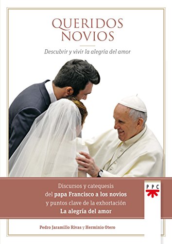 9788428831178: Queridos novios: Descubrir y vivir la alegra del amor (Papa Francisco)