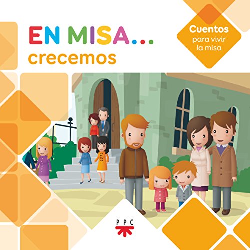 Beispielbild fr En Misa? 10. Crecemos (Cuentos) zum Verkauf von Iridium_Books