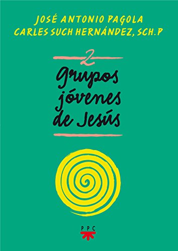Beispielbild fr Grupos Jvenes de Jess 2 zum Verkauf von AG Library