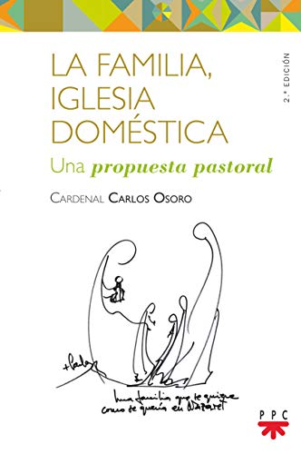 Beispielbild fr La familia, Iglesia domstica: Una propuesta pastoral zum Verkauf von AG Library