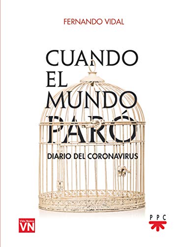 Stock image for Cuando el mundo par. Diario del coronavirus: Diario del coronavirus (Fuera de Coleccin) for sale by medimops