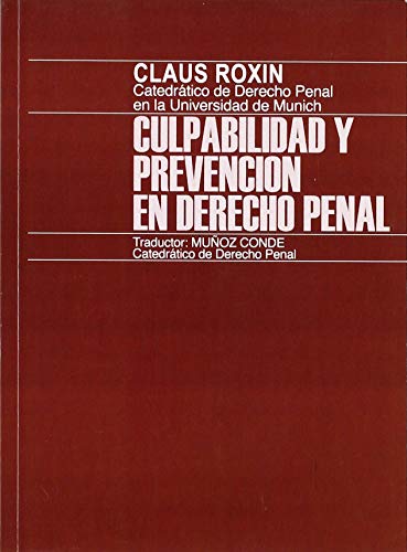 Imagen de archivo de CULPABILIDAD Y PREVENCIN EN DERECHO PENAL a la venta por Zilis Select Books