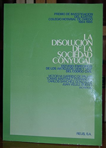 Stock image for La disolucin de la sociedad conyugalGarrido De Palma, Vctor Manuel; for sale by Iridium_Books