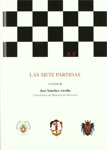 9788429013931: Las Siete Partidas: El Libro del Fuero de las Leyes - Versin de Jos Snchez-Arcilla