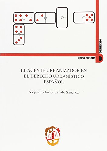 Stock image for El agente urbanizador en el Derecho Urbanstico Espaol for sale by Tik Books GO