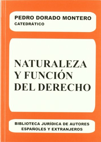 Stock image for Naturaleza y funcin del Derecho for sale by MARCIAL PONS LIBRERO