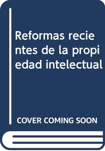 9788429014754: Reformas recientes de la propiedad intelectual