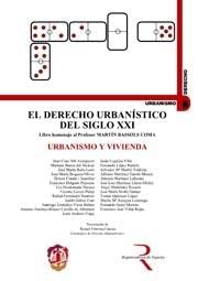 9788429015065: Urbanismo y vivienda: El derecho urbanstico del siglo XXI, libro homenaje al profesor Martn Bassols Coma (Urbanismo...