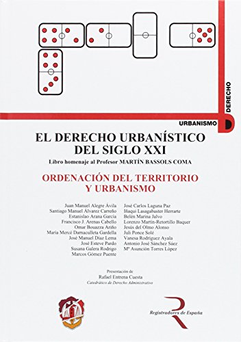 9788429015072: Ordenacin del territorio y urbanismo: El derecho urbanstico del siglo XXI, libro homenaje al profesor Martn Bassols Coma (Urbanismo, Medio Ambiente y Derecho)