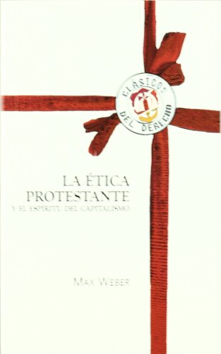 La Ã©tica protestante y el espÃ­ritu capitalista (9788429015409) by Weber, Max