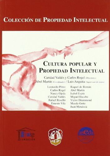 Beispielbild fr Cultura popular y propiedad intelectual zum Verkauf von MARCIAL PONS LIBRERO