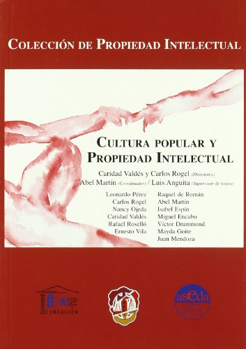 Stock image for Cultura popular y propiedad intelectual for sale by MARCIAL PONS LIBRERO