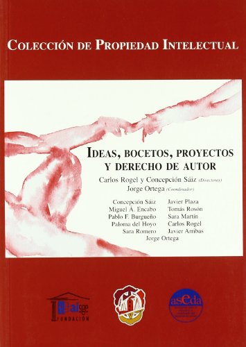 Imagen de archivo de IDEAS, BOCETOS, PROYECTOS Y DERECHOS DE AUTOR a la venta por Zilis Select Books