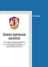 Beispielbild fr Derecho matrimonial econmico (Jurdica General-Cursos) zum Verkauf von Librera Dilogo