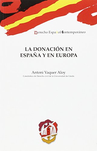 Imagen de archivo de La donacin en Espaa y en Europa a la venta por MARCIAL PONS LIBRERO