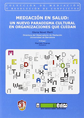 Mediación en salud : un nuevo paradigma cultural en organizaciones que cuidan (Paperback) - Gloria Novel Martí