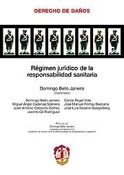 Stock image for Rgimen jurdico de la responsabilidad sanitaria for sale by NOMBELA LIBROS USADOS