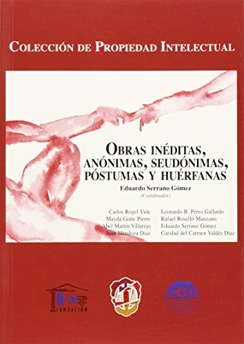 Imagen de archivo de Obras inditas, annimas, seudnimas,Goite Pierre, Mayda / Martn Vil a la venta por Iridium_Books