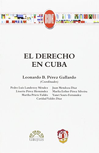 Imagen de archivo de EL DERECHO EN CUBA a la venta por Zilis Select Books