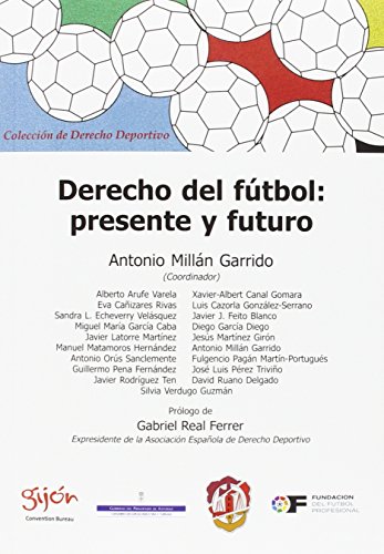 Imagen de archivo de Derecho del Ftbol: Presente y Futuro a la venta por OM Books