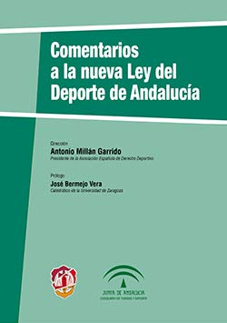 Stock image for Comentarios a la nueva Ley del deporte en Andaluca for sale by Iridium_Books