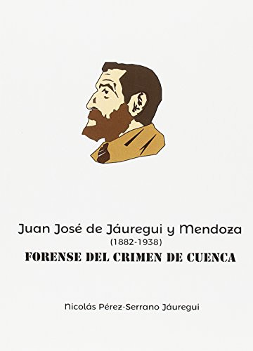 Imagen de archivo de Juan Jos de Juregui y Mendoza: (188Prez-Serrano Juregui, Nicols a la venta por Iridium_Books