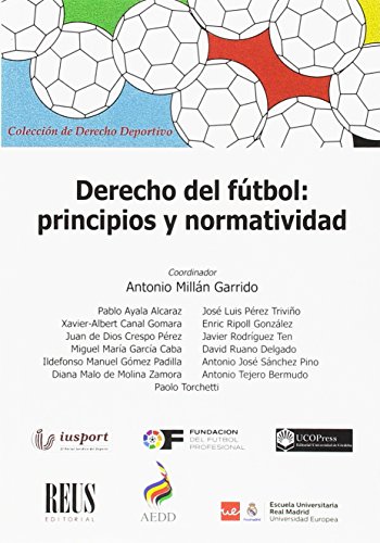 Stock image for Derecho del Ftbol: Principios y Normatividad for sale by OM Books