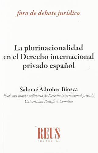 Stock image for La plurinacionalidad en Derecho internacional privado espaol for sale by Agapea Libros