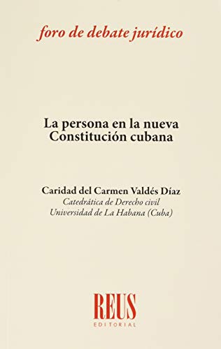 Imagen de archivo de La persona en la nueva Constitucin cubana a la venta por AG Library