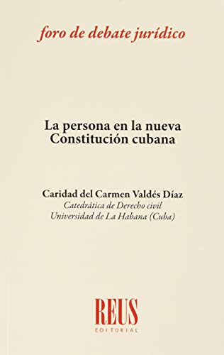 Stock image for La persona en la nueva Constitucin cubana for sale by AG Library