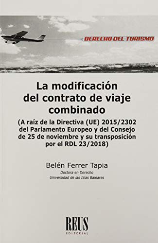 Stock image for La modificacin del contrato de viaje combinado for sale by Agapea Libros