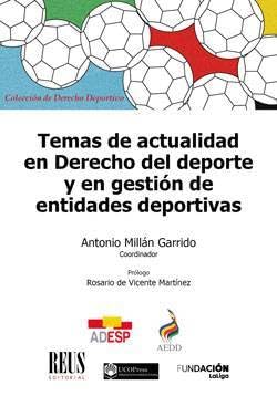 Imagen de archivo de Temas de actualidad en Derecho del deporte y en gestin de entidades deportivas a la venta por AG Library