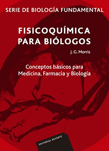 9788429118025: Fisicoqumica para bilogos. Serie de biologa fundamental (SIN COLECCION)