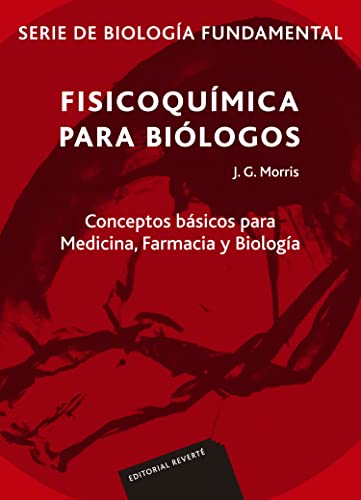 9788429118025: Fisicoqumica para bilogos. Serie de biologa fundamental