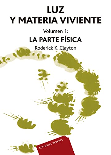 9788429118063: La parte fisica (Luz y materia viviente, t.1)