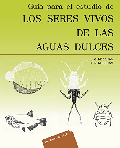 Stock image for GUA PARA EL ESTUDIO DE LOS SERES VIVOS DE LAS AGUAS DULCES for sale by Zilis Select Books